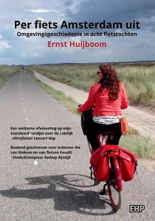 Ernst Huijboom Per fiets Amsterdam uit -   (ISBN: 9789465116914)