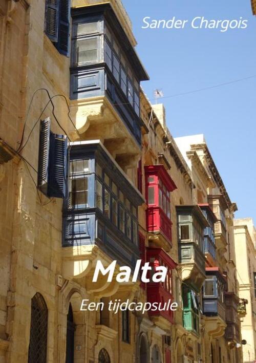 Sander Chargois Op reis ... Malta -   (ISBN: 9789465209227)