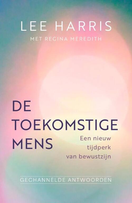 Lee Harris, Regina Meredith De toekomstige mens -   (ISBN: 9789020222852)