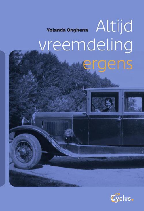Yolanda Onghena Altijd vreemdeling ergens -   (ISBN: 9789085751014)