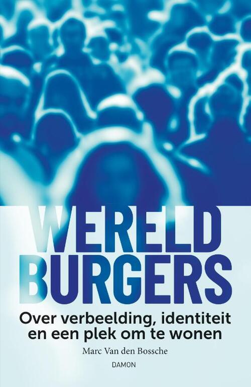 Marc van den Bossche Wereldburgers -   (ISBN: 9789463403764)