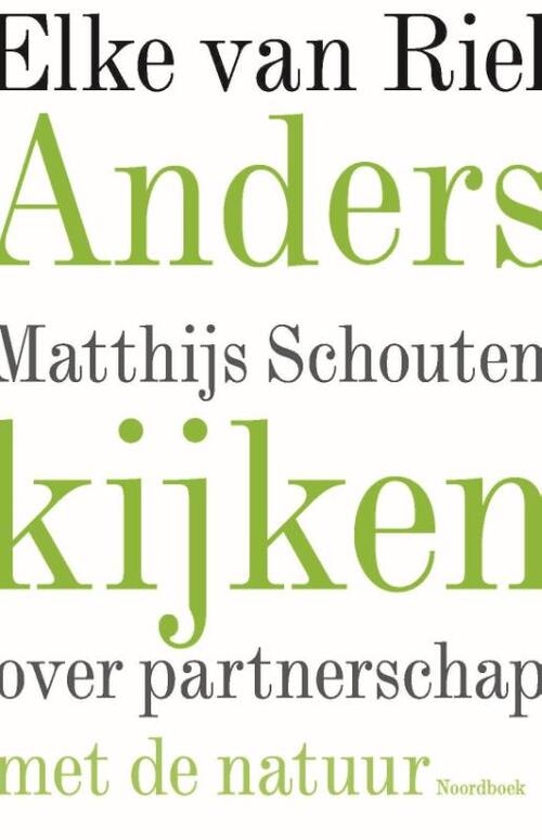 Elke van Riel, Matthijs Schouten Anders kijken -   (ISBN: 9789464714098)