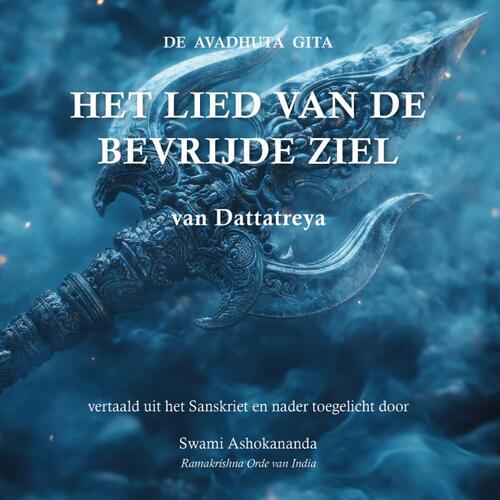 Swami Ashokanada Het lied van de bevrijde ziel -   (ISBN: 9789463286176)