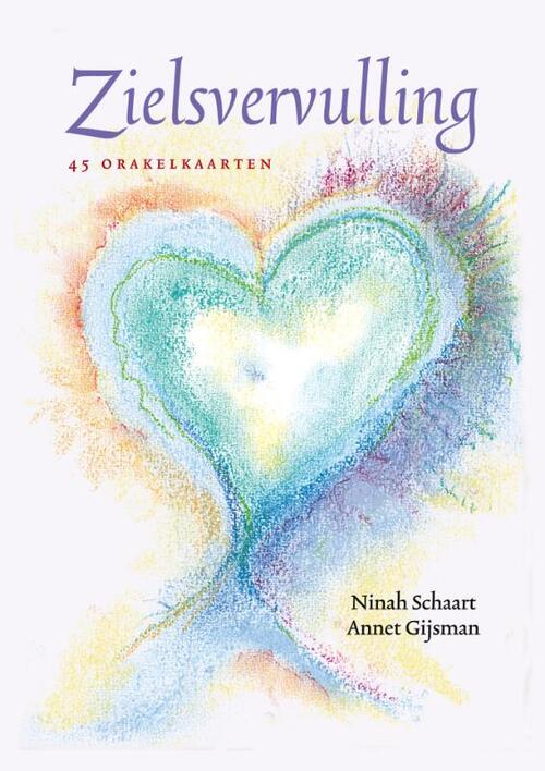 Annet Gijsman, Ninah Schaart Zielsvervulling -   (ISBN: 9789491557903)