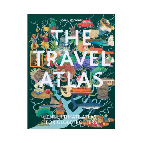 62damrak Lonely Planet The Travel Atlas - Lonely Planet - Lonely Planet