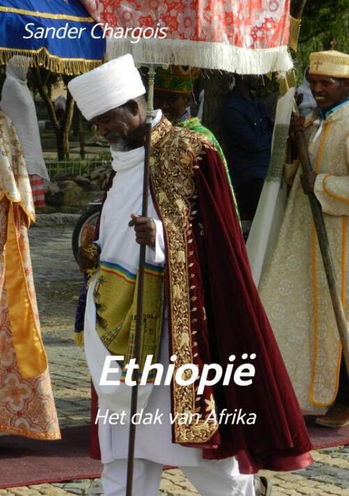 Sander Chargois Op reis ... Ethiopië -   (ISBN: 9789465310923)