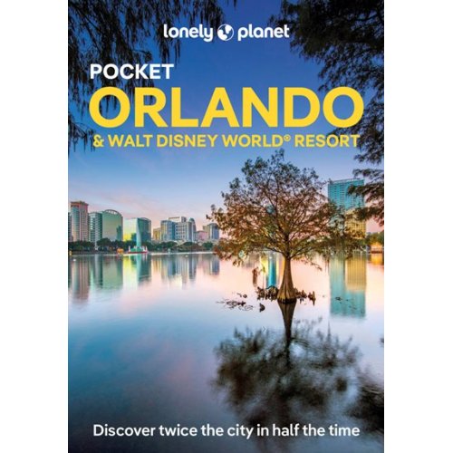 Disney Lonely Planet Pocket Orlando & Walt  World Resort - Lonely Planet Pocket Guide
