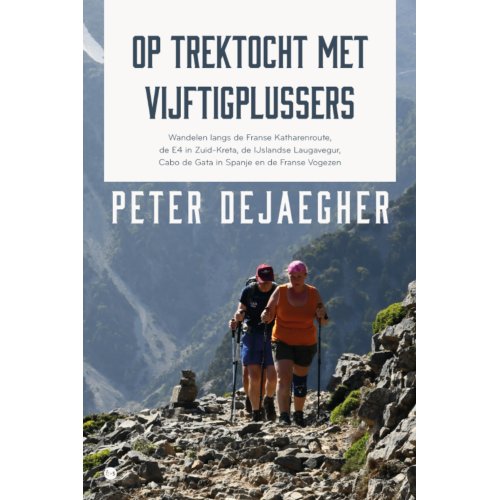 Boekscout Op Trektocht Met Vijftigplussers - Peter Dejaegher