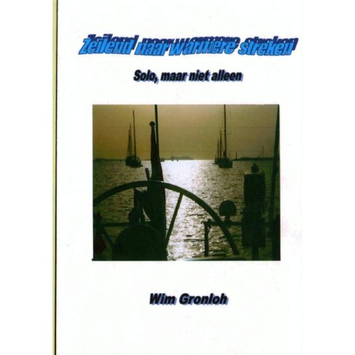 Brave New Books Zeilend Naar Warmere Streken - Wim Gronloh