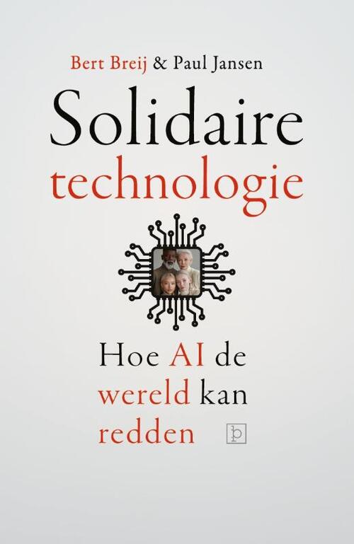 Bert Breij, Paul Jansen Solidaire Technologie -   (ISBN: 9789465117959)