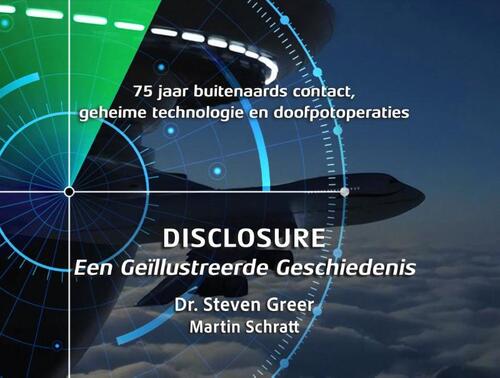 Dr. Steven Greer, Martin Schratt Disclosure: een geïllustreerde geschiedenis -   (ISBN: 9789464612004)