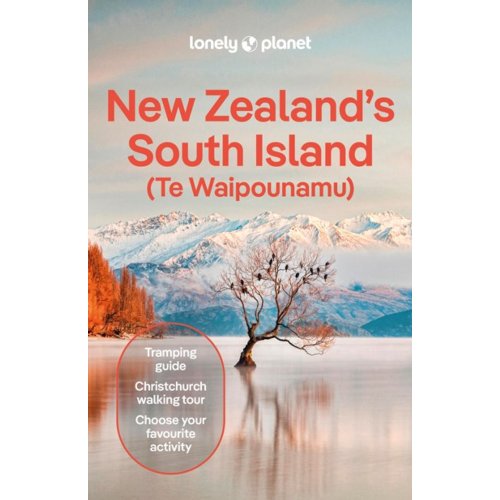 62damrak Lonely Planet New Zealand's South Island - Lonely Planet Country Guide