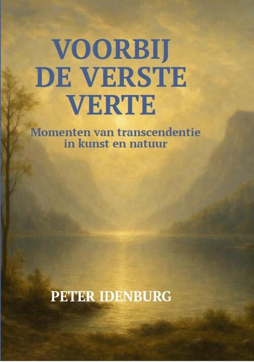 Peter Idenburg Voorbij de Verste Verte -   (ISBN: 9789083550794)