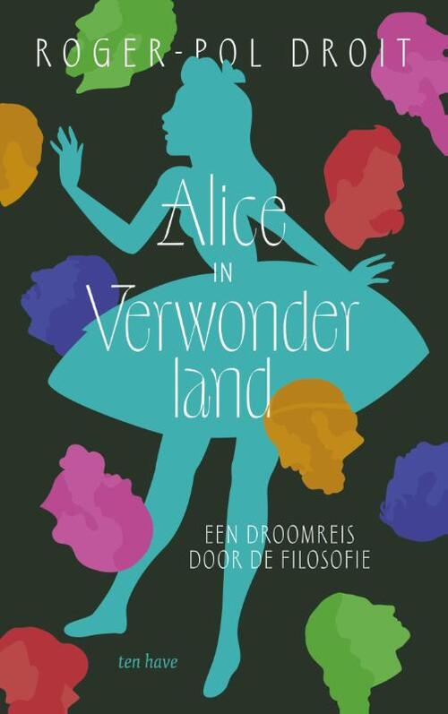 Roger-Pol Droit Alice in verwonderland -   (ISBN: 9789025913892)