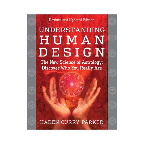 Van Ditmar Boekenimport B.V. Understanding Human Design - Dr. Karen Parker