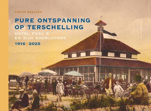 Pieter Breuker Pure ontspanning op Terschelling -   (ISBN: 9789083540832)