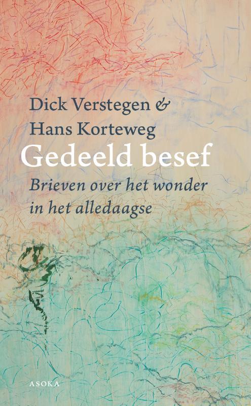 Dick Verstegen, Hans Korteweg Gedeeld besef -   (ISBN: 9789056704520)