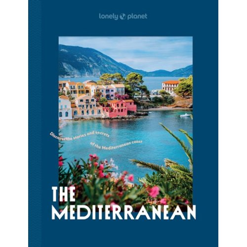 62damrak Lonely Planet The Mediterranean - Lonely Planet Inspiration