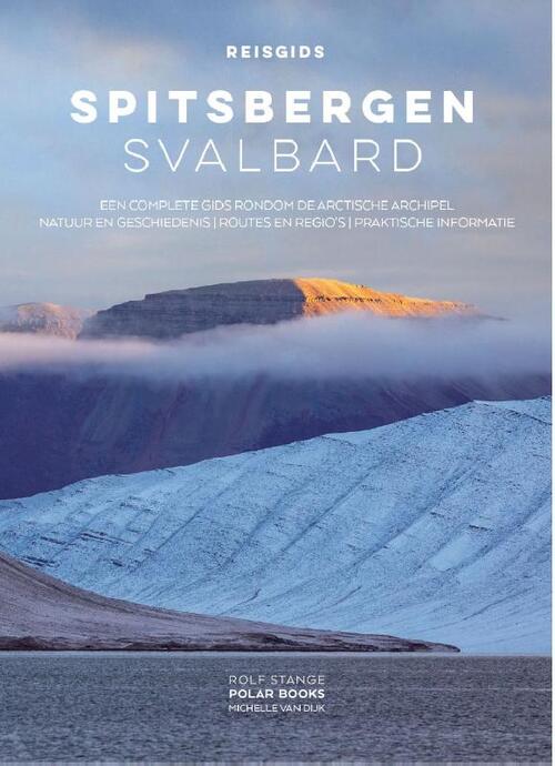 Michelle van Dijk, Rolf Stange Reisgids Spitsbergen / Svalbard -   (ISBN: 9783937903569)