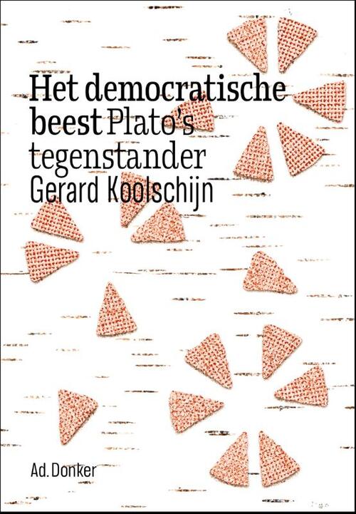 Gerard Koolschijn Het democratische beest -   (ISBN: 9789061007838)