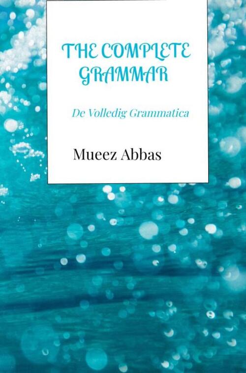 Mueez Abbas The Complete Grammar -   (ISBN: 9789403816975)