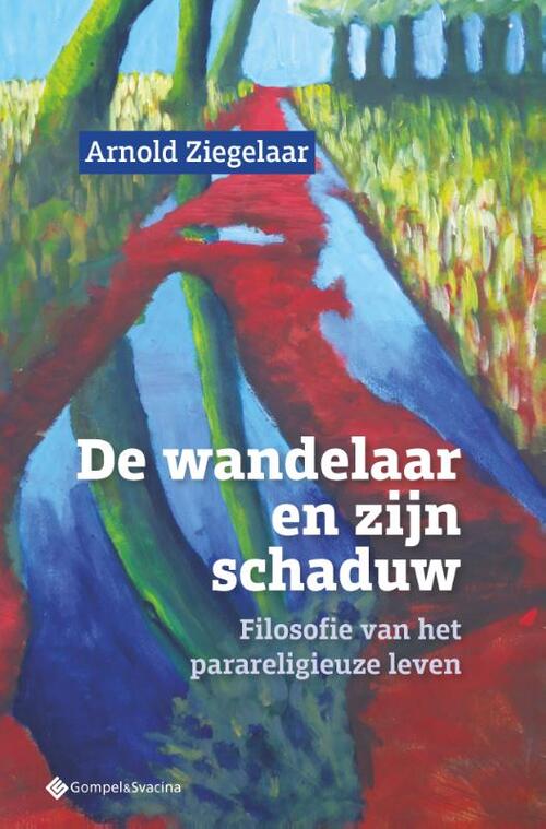 Arnold Ziegelaar De wandelaar en zijn schaduw -   (ISBN: 9789463715867)