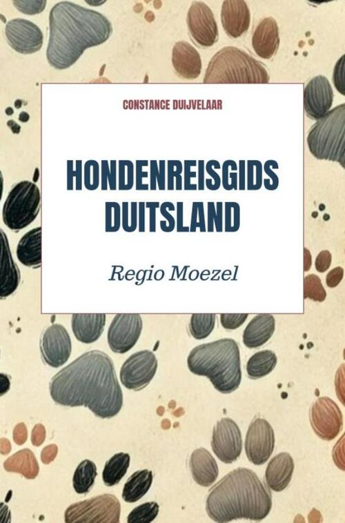 Constance Duijvelaar Hondenreisgids Duitsland -   (ISBN: 9789465313870)