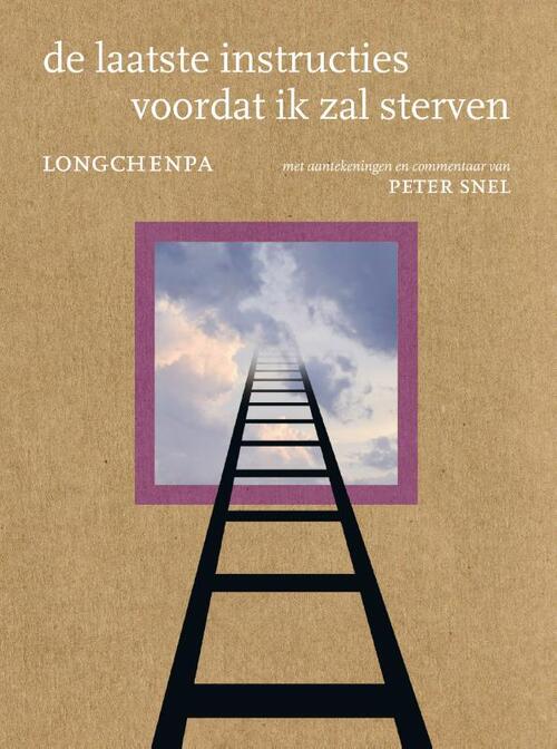 Longchenpa De laatste instructies voordat ik zal sterven -   (ISBN: 9789076681573)