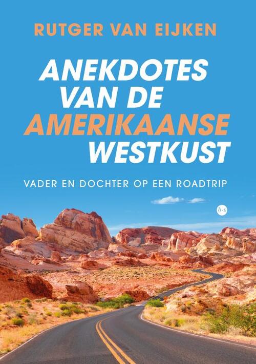 Rutger van Eijken Anekdotes van de Amerikaanse westkust -   (ISBN: 9789465285276)
