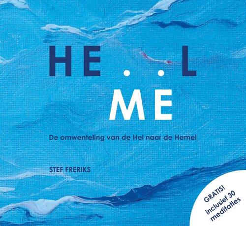 Geertje Swart-Hazen, Stef Freriks Hemel -   (ISBN: 9789465260433)