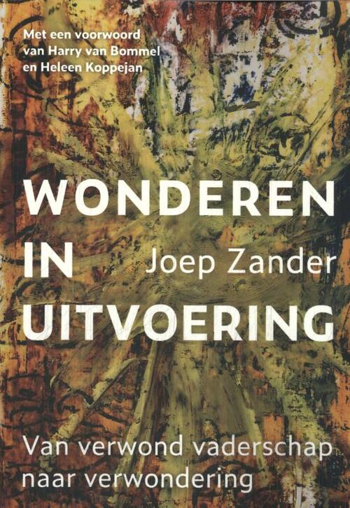 Joep Zander Wonderen in uitvoering -   (ISBN: 9789493349704)