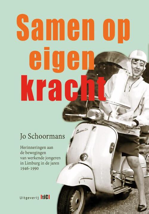 Jo Schoormans Samen Op Eigen Kracht -   (ISBN: 9789493048591)