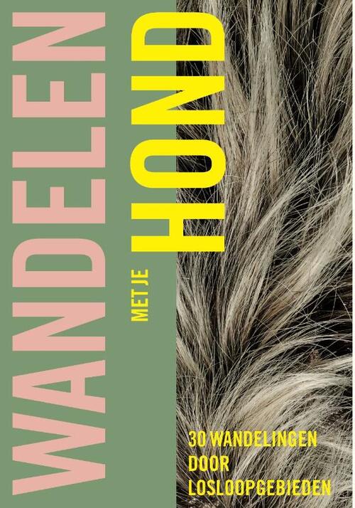 Nicky Gootjes Wandelen met je hond -   (ISBN: 9789018054823)