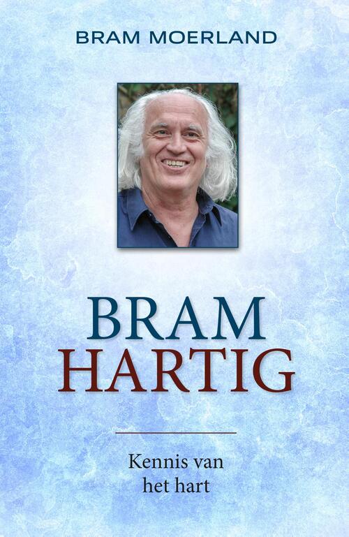 Bram Moerland Bramhartig -   (ISBN: 9789020223125)