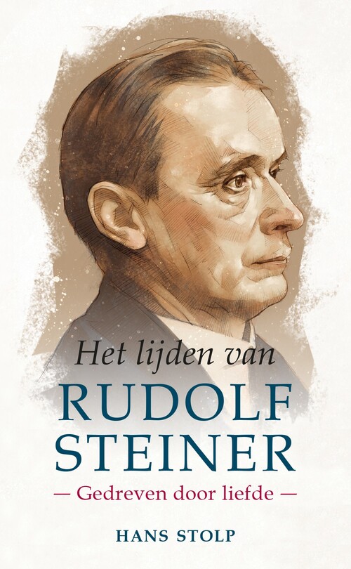 Hans Stolp Het lijden van Rudolf Steiner -   (ISBN: 9789020223163)
