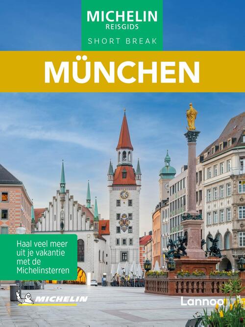 Lannoo Michelin Reisgids Short Break München -   (ISBN: 9789059962309)