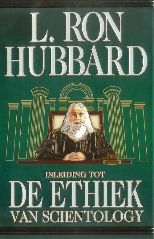 L. Ron Hubbard Inleiding tot de Ethiek van Scientology -   (ISBN: 9789077378137)