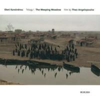 Eleni Karaindrou, String Orchestra La Camerata Karaindrou, E: Weeping Meadow