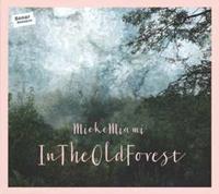 Mieke Miami Miami, M: In The Old Forest