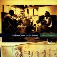 Ali Farka & Cooder,Ry Toure Talking Timbuktu