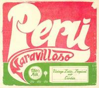 INDIGO Musikproduktion + Vertrieb GmbH / Hamburg Peru Maravilloso: Vintage Lati