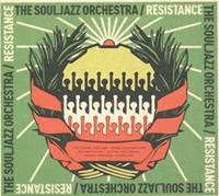 The Souljazz Orchestra Souljazz Orchestra, T: Resistance