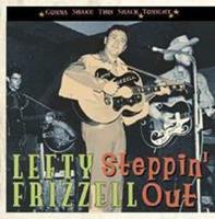 Lefty Frizzell - Steppin' Out - Gonna Shake This Shack Tonight