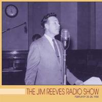 Jim Reeves - The Jim Reeves Radio Show: February 25-28,1958 (CD)