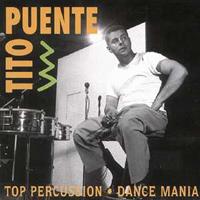 Tito Puente - Top Percussion - Dance Mania