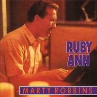 Marty Robbins - Ruby Ann - Rockin' Rollin' Robbins Vol.3