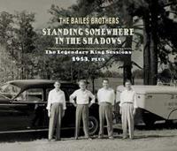 BAILES BROTHERS - Standing Somewhere In The Shadows - 1953,Plus