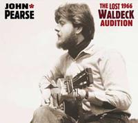 John Pearse - The Lost 1966 Waldeck Audition