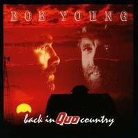 Bob Young - Back In Quo Country Expanded CD