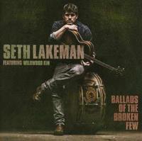 Seth Lakeman Ballads of a Broken Few